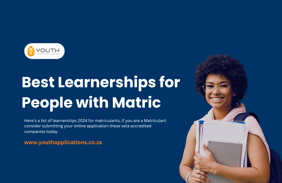 5 Best Learnerships 2024 for Matriculants in South Africa